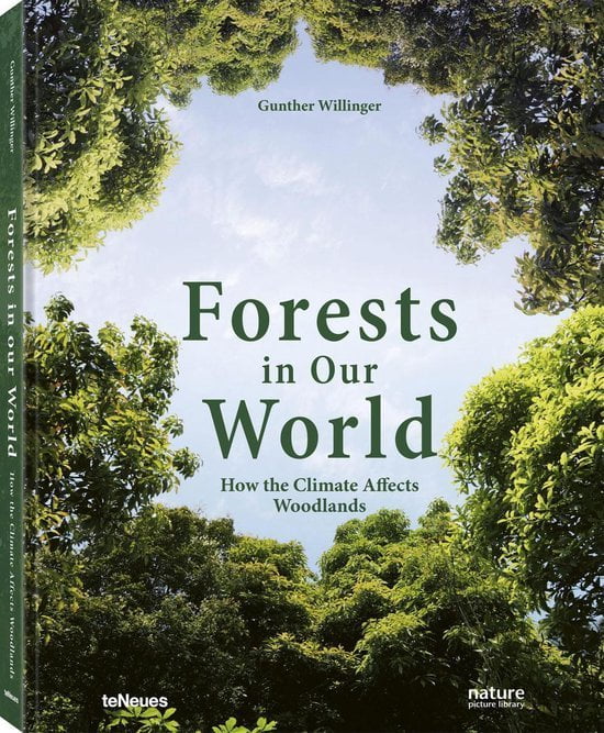 Forests in our World by Guther Willinger